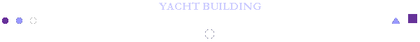 YACHT BUILDING